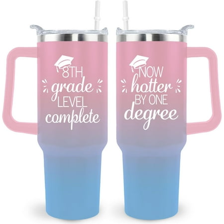 

8th Graduation Gifts Now Hotter by One Degree Tumbler Coffee Mug 40oz Cup with Handle and Straw