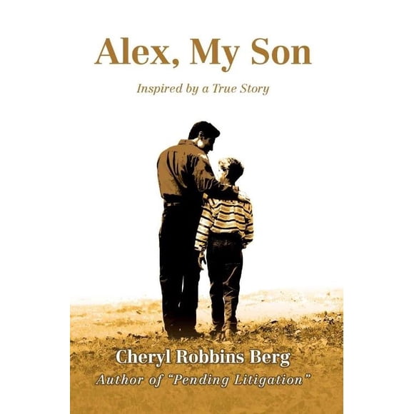 Alex, My Son