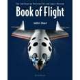 thumbnail image 1 of Pre-Owned Book of Flight: The Smithsonian National Air and Space Museum (Paperback) 1554072751 9781554072750, 1 of 1