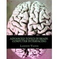 thumbnail image 1 of Pre-Owned Advanced Topics in Brain-Computer Interfacing, 1 of 1