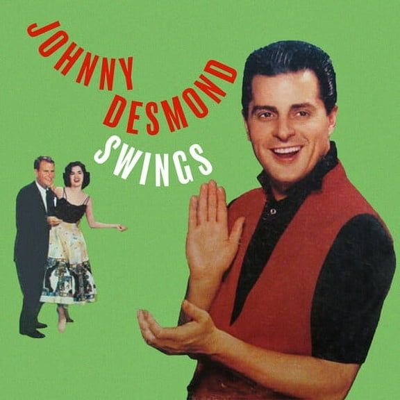 Johnny Desmond - Swings - Music & Performance - CD