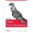 thumbnail image 1 of Pre-Owned Designing Data Visualizations (Paperback) 1449312284 9781449312282, 1 of 1