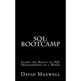 thumbnail image 1 of Pre-Owned Free Books, Mysql, SQL Server, SQL Queries, Software Development: SQL: Bootcamp - Learn the Basics of SQL Programming in 2 Weeks (Paperback), 1 of 1