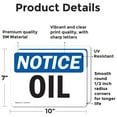 thumbnail image 2 of (2 Pack) Oil OSHA Notice Sign 10 Inch X 7 Inch Vinyl Label Decal Sticker Weather Resistant, UV Protected for Workplace, Business, and Construction Site, Made in the USA, 2 of 7