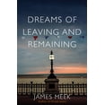 thumbnail image 2 of Pre-Owned Dreams of Leaving and Remaining: Fragments of a Nation (Hardcover) 1788735234 9781788735230, 2 of 2