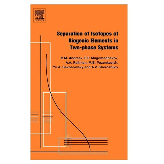 Separation of Isotopes of Biogenic Elements in Two-Phase Systems, (Hardcover)