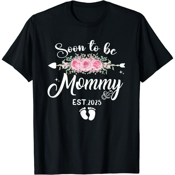 Soon To Be A Mommy Pregnancy Announcement Mom To Be T-Shirt