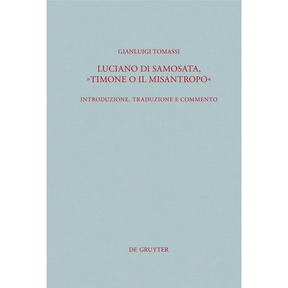 Beiträge Zur Altertumskunde Luciano di Samosata, "Timone o il misantropo", Book 290, (Hardcover)