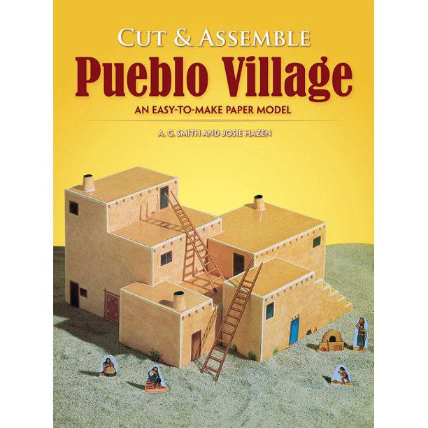 Dover Children's Activity Books Cut & Assemble Pueblo Village An