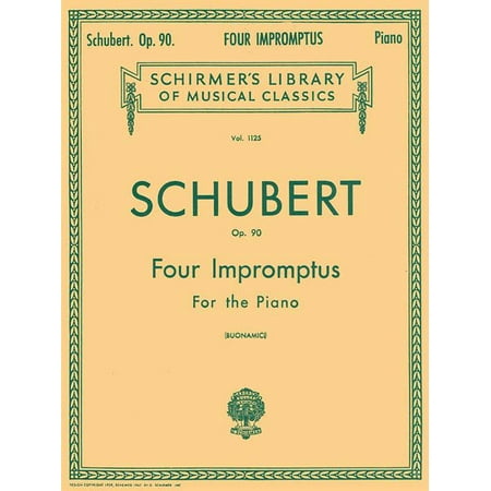 4 Impromptus, Op. 90: Schirmer Library of Classics Volume 1125 Piano Solo (Paperback)