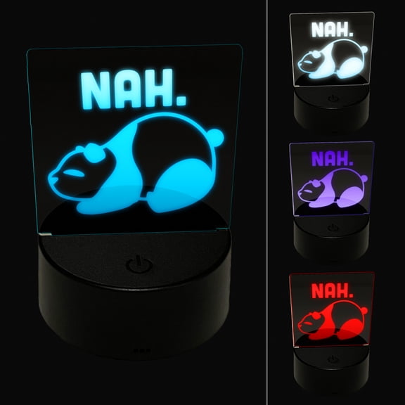 Nah Cute and Lazy Panda Doesn't Want to do Anything LED Night Light Sign 3D Illusion Desk Nightstand Lamp