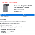 thumbnail image 2 of Heater Core - Compatible with 2006 - 2009 Audi A3 2.0L 4-Cylinder 2007 2008, 2 of 2