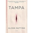 thumbnail image 2 of Alissa Nutting: Tampa, 2 of 4