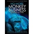 thumbnail image 2 of No More Monkey Business: Evolution in Crisis, 2 of 2