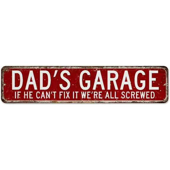 Dad's Garage If He Can't Fix It We're All Screwed Vintage Metal Signs Farmhouse Office Signs Red Location Wall Decor Tin Signs for Cabin Gate Terrace 4"x16"