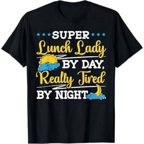 Lunch Lady By Day Cafeteria Worker Dinner Lady Cook T-Shirt