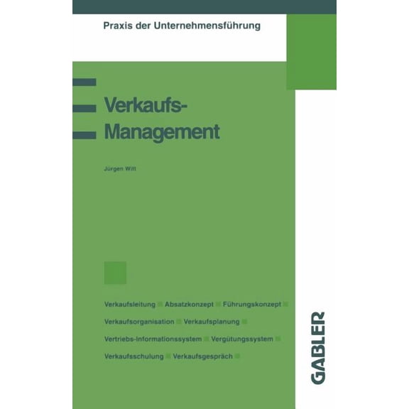 Praxis Der UnternehmensfÃ¼hrung Verkaufsmanagement, (Paperback)