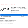 thumbnail image 2 of Timing Belt - Compatible with 2004 - 2006 Volkswagen Beetle 1.9L 4-Cylinder 2005, 2 of 2