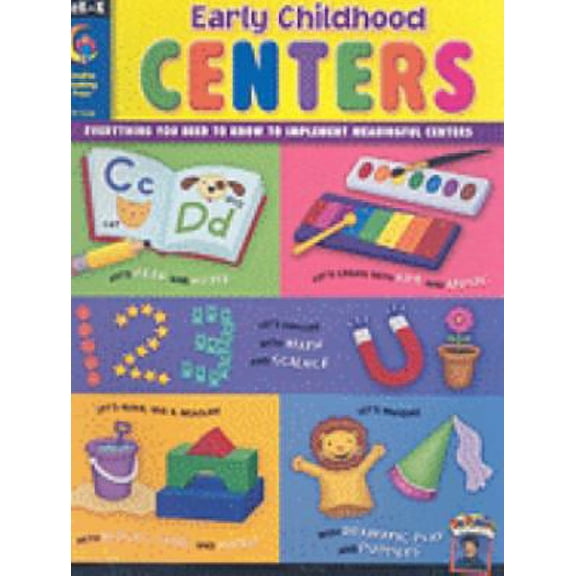 Creative Teaching Press® Early Childhood: Centers, Grades PreK-K