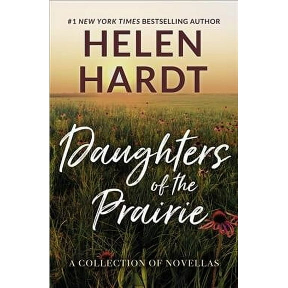 Daughters of the Prairie : A Collection of Novellas (Paperback)