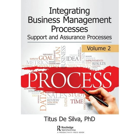 Integrating Business Management Processes: Volume 2: Support and Assurance Processes, (Paperback)