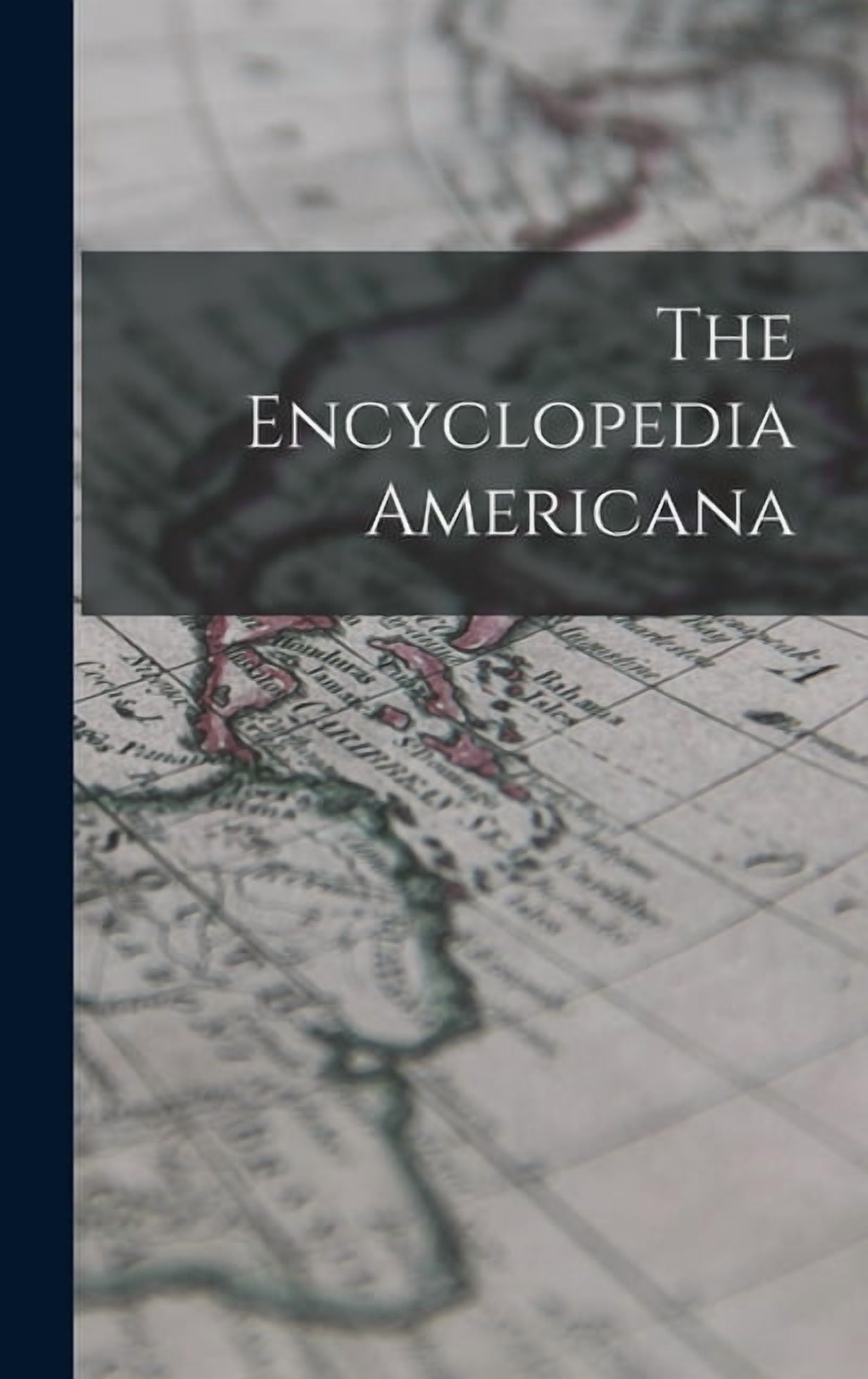 The Encyclopedia Americana : A Library Of Universal Knowledge