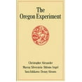 thumbnail image 1 of The Oregon Experiment (Série Centre pour Structure Environnementale), 1 of 1