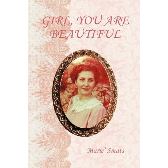 Girl, You Are Beautiful