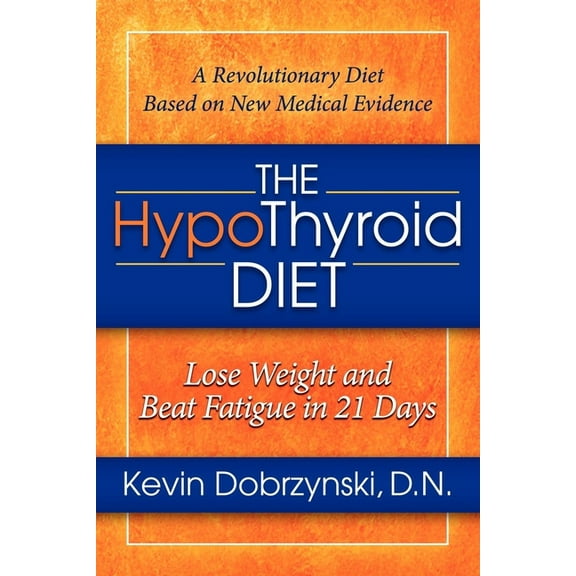 The Hypothyroid Diet (Paperback)