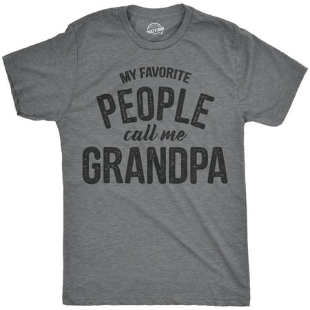 Mens My Favorite People Call Me Grandpa Tshirt Funny Fathers Day Tee For (This Guy Has The Best Girlfriend Shirt)