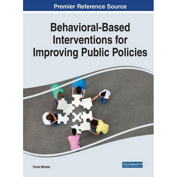 Behavioral-Based Interventions for Improving Public Policies, (Hardcover)