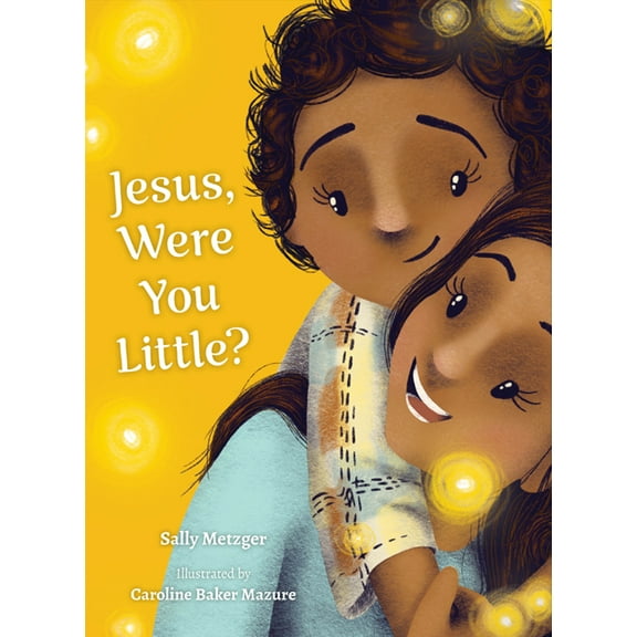 Jesus, Were You Little?, (Hardcover)