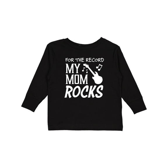 Inktastic For the Record, My Mom Rocks Boys or Girls Long Sleeve Toddler T-Shirt
