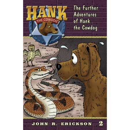 The Further Adventures of Hank the Cowdog (Best Of Hank Hill)
