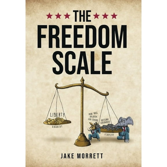 The Freedom Scale, (Hardcover)