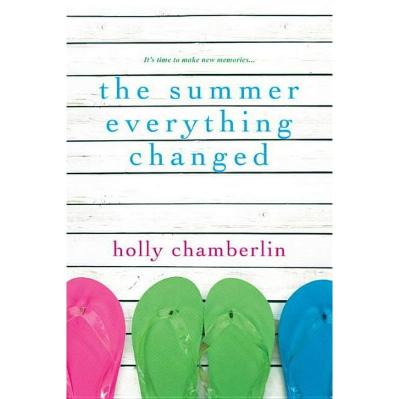 The Summer Everything Changed (Paperback)