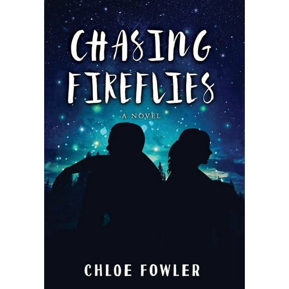 Chasing Fireflies, (Hardcover)