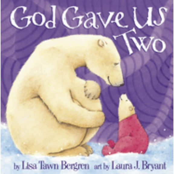 God Gave Us Two (Hardcover)