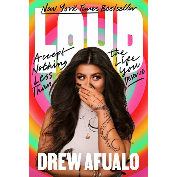 Drew Afualo: Loud: Accept Nothing Less Than the Life You Deserve (Hardcover)