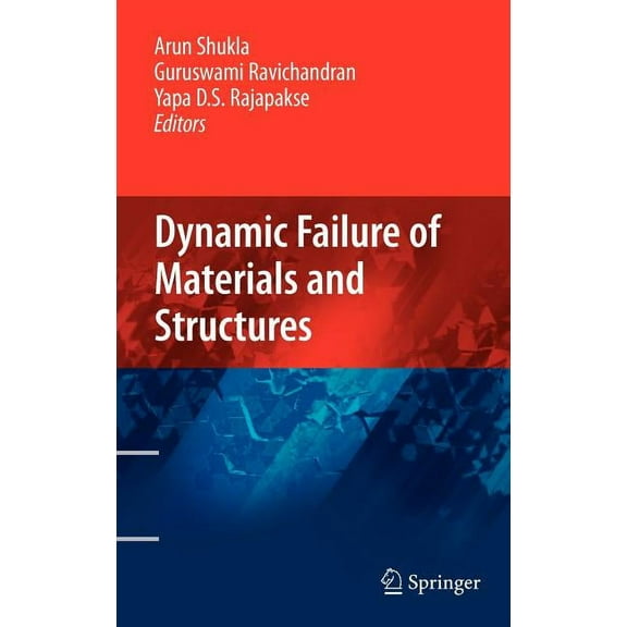 Dynamic Failure of Materials and Structures, (Hardcover)