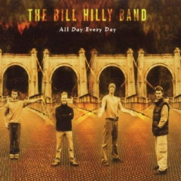 The Bill Hilly Band - All Day Every Day - Music & Performance - CD