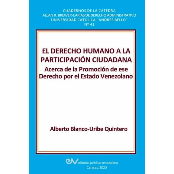 El Derecho Humano a la Participación Ciudadana. (Paperback)