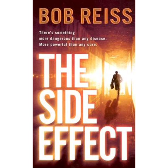 Pre-Owned The Side Effect: The Side Effect: A Novel, (Paperback)