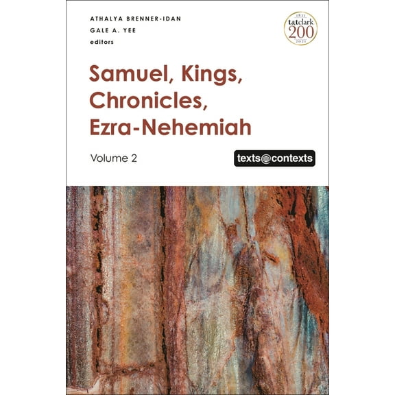 Texts @ Contexts Samuel, Kings, Chronicles, Ezra-Nehemiah: Volume 2, (Paperback)