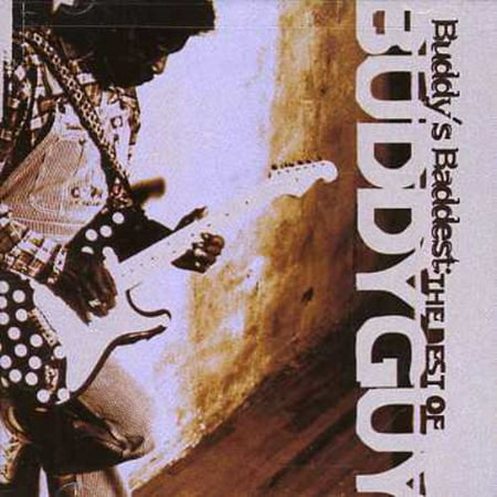 Buddy Guy - Buddy's Baddest-Best of Buddy [CD] (Buddy Guy Buddy's Baddest The Best Of Buddy Guy)