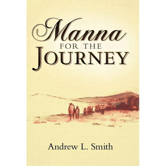Manna for the Journey (Hardcover)