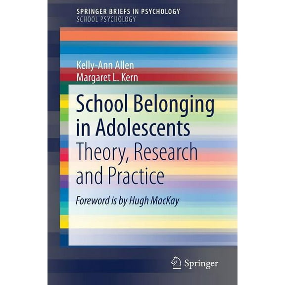 School Belonging in Adolescents: Theory, Research and Practice, (Paperback)
