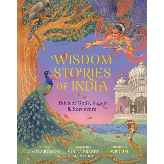 Wisdom Stories of the World Wisdom Stories of India: Tales of Gods, Sages, and Sorcerers, (Hardcover)
