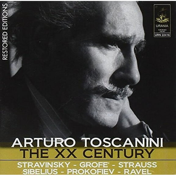 Arturo Toscanini - XX Century - Music & Performance - CD