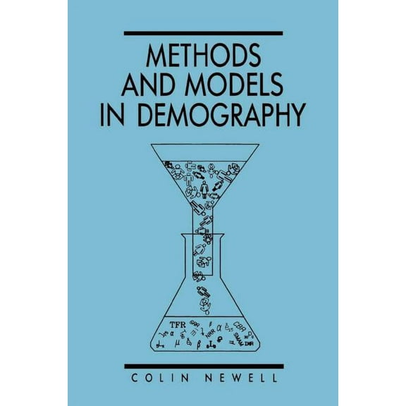 Methods and Models in Demography (Paperback)